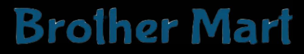 Brother Mart